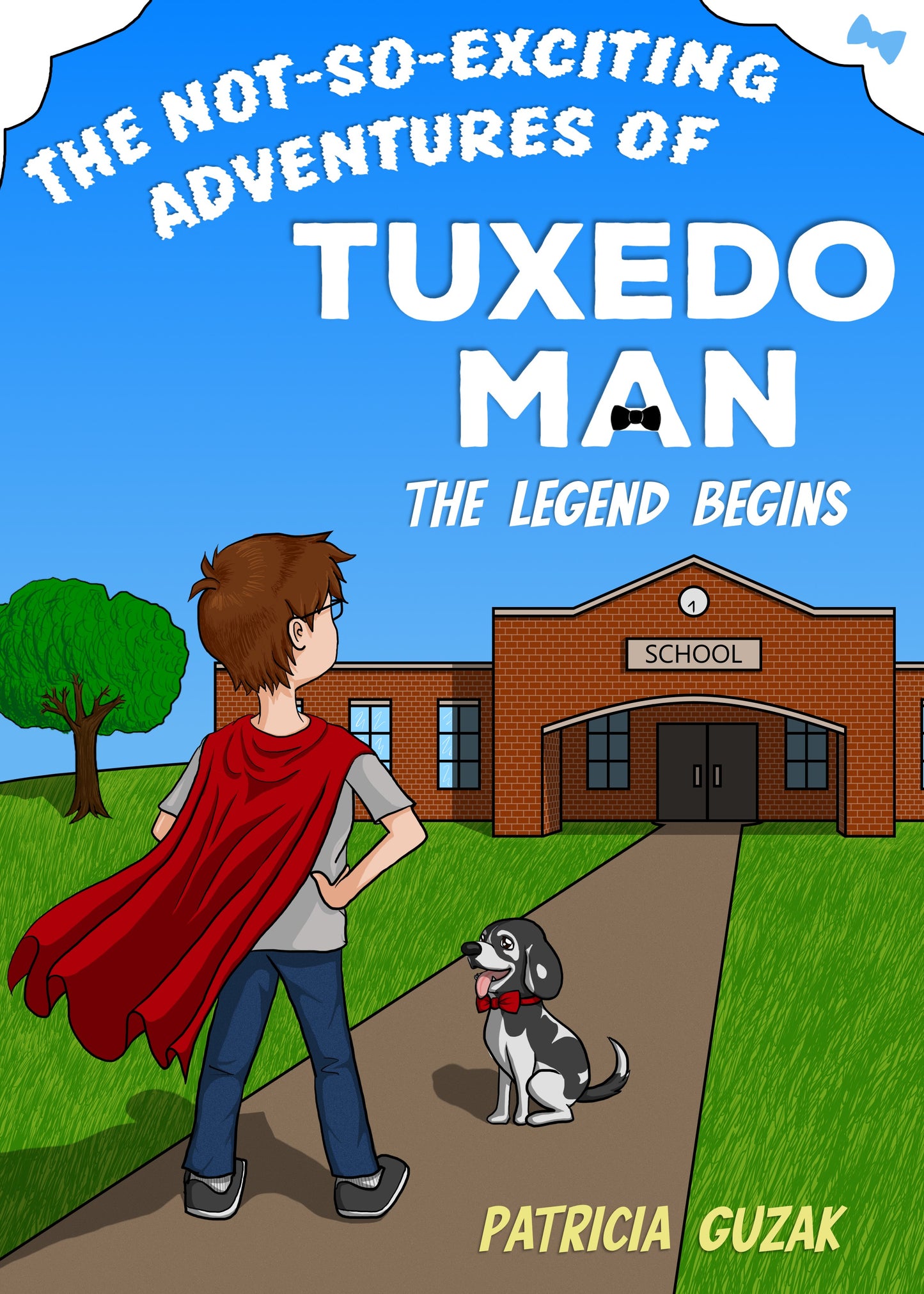 The Not-So-Exciting Adventures of Tuxedo Man Book